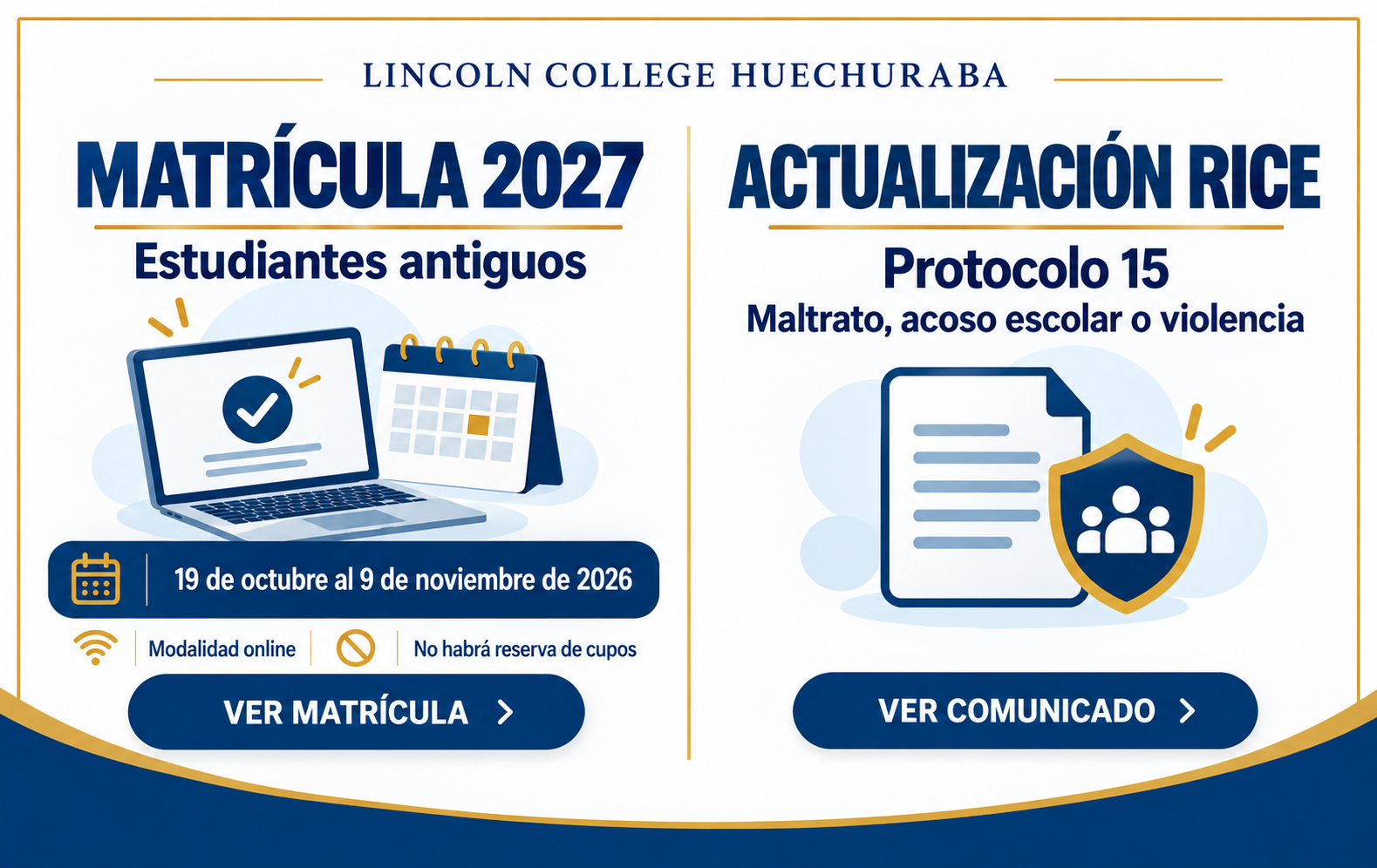 Comunicados destacados: matrícula 2027 para estudiantes antiguos y actualización del RICE, Protocolo 15 sobre maltrato, acoso escolar o violencia.